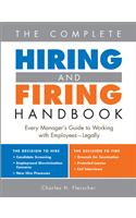 The Complete Hiring and Firing Handbook: Every Manager's Guide to Working with Employees--Legally(English)