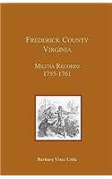 Frederick County, Virginia Militia Records 1755-1761