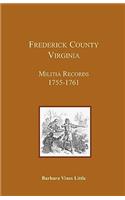 Frederick County, Virginia, Militia Records 1755-1761