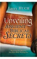Unveiling Ancient Biblical Secrets