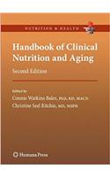 Handbook of Clinical Nutrition and Aging (Nutrition and Health)