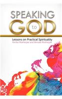 Speaking to God -Lessons on Practical Spirituality (Paperback)