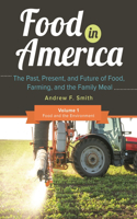 Food in America [3 Volumes]