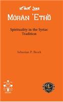 Spirituality in the Syriac Tradition