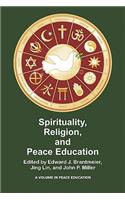 Spirituality, Religion, and Peace Education