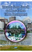 Towards Green Growth & Low-Carbon Urban Development