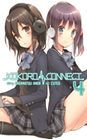 Kokoro Connect Vol. 4: (Kokoro Connect)
