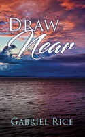 Draw Near