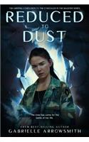 Reduced To Dust