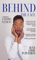 Behind The Face
