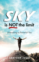 Sky Is Not the Limit