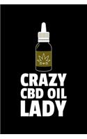 Crazy CBD Oil Lady