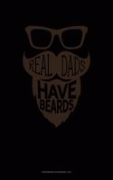 Real Dads Have Beards