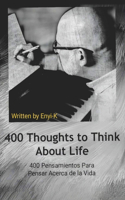 400 Thoughts to Think about Life