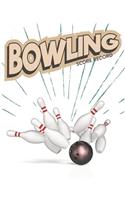 Bowling Score Record: Bowling Score Record for 5 players perfect for League Bowlers, white record player for Bowling Record Year Books, Pads and Score Keepers for Persona