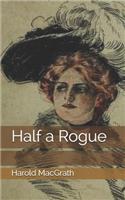 Half a Rogue