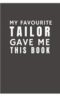 My Favourite Tailor Gave Me This Book