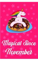 Magical Since November
