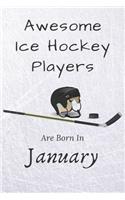 Awesome Ice Hockey Players Are Born In January