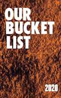 Our Bucket List 2020