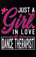 Just A Girl In Love With Her Dance Therapist