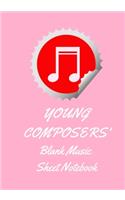 Young Composers' Blank Music Sheet Notebook