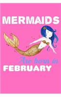 Mermaids Are Born In February: Personal Goal Journal