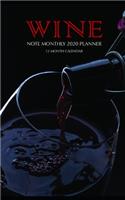 Wine Note Monthly 2020 Planner 12 Month Calendar