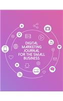 Digital Marketing Journal For The Small Business