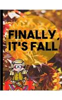 FINALLY It's FALL
