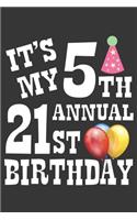 5th Annual 21st Bday Notebook: Lined Journal, 120 Pages, 6 x 9, Affordable Gift Journal Matte Finish