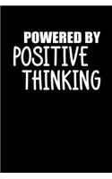 Powered by positive thinking