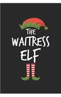 Funny Waitress Elf Christmas Notebook Gift: Lined Notebook / Journal Gift, 120 Pages, 6x9, Soft Cover, Matte Finish