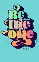 Notebook - Be the One