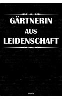 Gärtnerin aus Leidenschaft Notizbuch