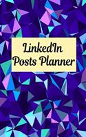 LinkedIn Posts Planner: Organizer to Plan All Your Posts & Content