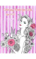 Coloring Books for Girls Ages 8-12: Pretty Elegant Girl Flower Coloring Book For Relaxation, Fun, and Stress Relief