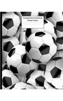 Composition Notebook: School Composition Notebook: Soccer Balls College Ruled Paper With Blank Lined Cute Notebooks for Girls, Boys, Teens, Kids School Writing Notes Jour