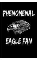 Phenomenal Eagle Fan