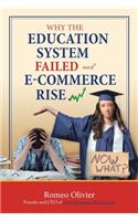 Why the Education System Failed and E-Commerce Rise