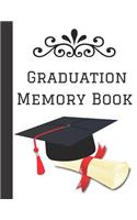 Graduation Memory Book: Autograph Memories Signature Book