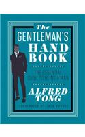 The Gentleman's Handbook: The Essential Guide to Being a Man
