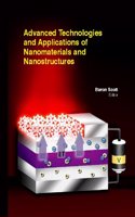 Advanced Technologies And Applications Of Nanomaterials And Nanostructures