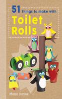 51 Things to Make With Toilet Rolls