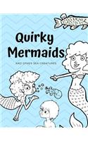 Quirky Mermaids and Other Sea Creatures