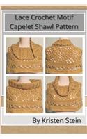 Lace Crochet Motif Capelet Shawl Pattern