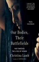 Our Bodies, Their Battlefields