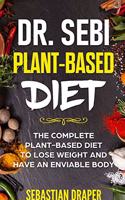 Dr Sebi Plant-Based Diet