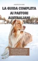 La Guida Completa AI Pastori Australiani