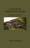 Touch of Farmhouse Charm